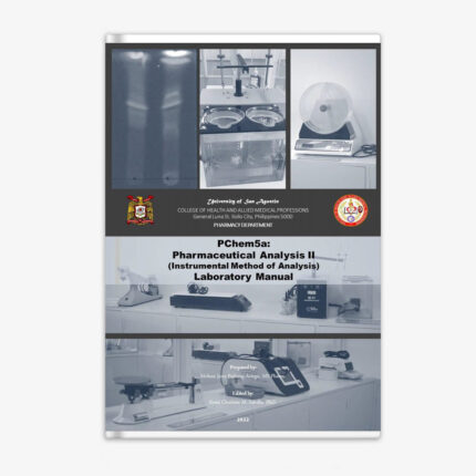 PChem5A:Pharmaceutical Analysis II (Instrumental Method of Analysis) Laboratory Manual